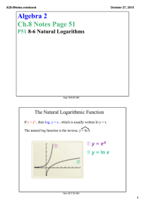 Algebra 2 Ch.8 Notes Page 51 P51  8­6 Natural Logarithms