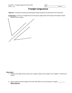 Geometry – Triangle Congruence Construction  Name: ___________________________ PH 4.2 – 4.3