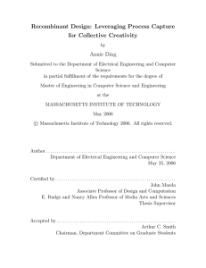 Recombinant Design: Leveraging Process Capture for Collective Creativity Annie Ding