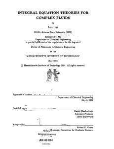 INTEGRAL  EQUATION THEORIES FOR COMPLEX FLUIDS Leo Lue