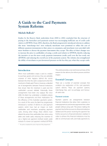 A Guide to the Card Payments System Reforms Michele Bullock*