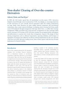 Non-dealer Clearing of Over-the-counter Derivatives Ashwin Clarke and Paul Ryan*