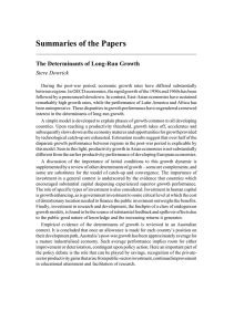 Summaries of the Papers The Determinants of Long-Run Growth Steve Dowrick