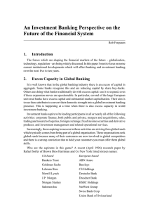 An Investment Banking Perspective on the Future of the Financial System 1. Introduction