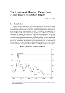 The Evolution of Monetary Policy: From Money Targets to Inflation Targets 1. Introduction