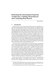 Reforming the International Financial Architecture: Limiting Moral Hazard and Containing Real Hazard 1.