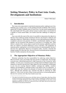 Setting Monetary Policy in East Asia: Goals, Developments and Institutions 1. Introduction