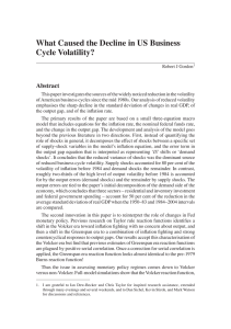 What Caused the Decline in US Business Cycle Volatility? Abstract