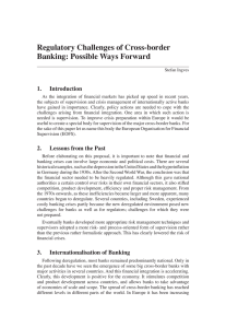 Regulatory Challenges of Cross-border Banking: Possible Ways Forward 1. Introduction