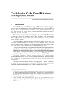 The Sub-prime Crisis: Causal Distortions and Regulatory Reform 1. Introduction