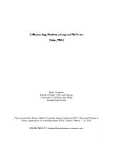 Rebalancing,	Restructuring	and	Reform: China	2016