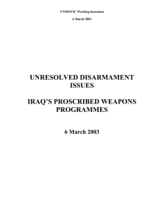 UNRESOLVED DISARMAMENT ISSUES IRAQ’S PROSCRIBED WEAPONS