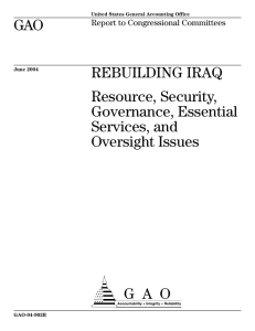 a GAO REBUILDING IRAQ Resource, Security,