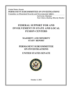 FEDERAL SUPPORT FOR AND INVOLVEMENT IN STATE AND LOCAL FUSION CENTERS PERMANENT SUBCOMMITTEE
