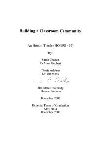 Building a Classroom Community An Honors Thesis (HONRS 499) Jill