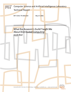 What the Assassin’s Guild Taught Me About Distributed Computing Technical Report