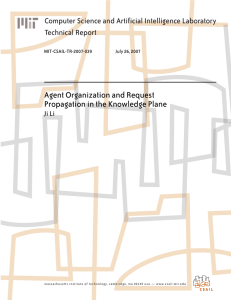 Agent Organization and Request Propagation in the Knowledge Plane Technical Report