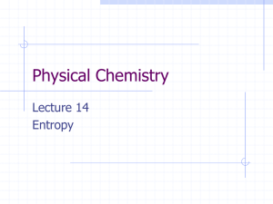 Physical Chemistry Lecture 14 Entropy