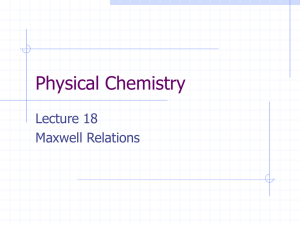Physical Chemistry Lecture 18 Maxwell Relations