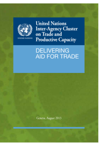 DELIVERING AID FOR TRADE United Nations Inter-Agency Cluster