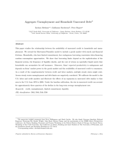 Aggregate Unemployment and Household Unsecured Debt I Zachary Bethune , Guillaume Rocheteau