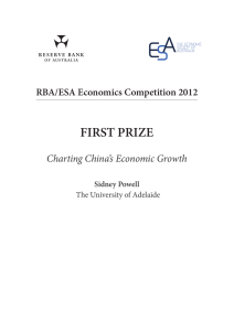 FIRST PRIZE Charting China’s Economic Growth RBA/ESA Economics Competition 2012 Sidney Powell