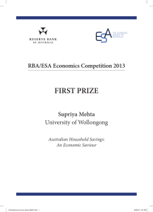 FIRST PRIZE Supriya Mehta University of Wollongong RBA/ESA Economics Competition 2013