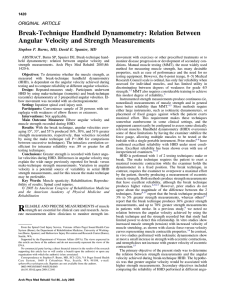 Break-Technique Handheld Dynamometry: Relation Between Angular Velocity and Strength Measurements ORIGINAL ARTICLE