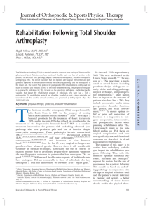 Rehabilitation Following Total Shoulder Arthroplasty Reg B. Wilcox III, PT, DPT, MS