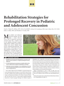 Rehabilitation Strategies for Prolonged Recovery in Pediatric and Adolescent Concussion C