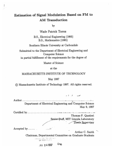 Estimation of  Signal  Modulation  Based  on ... AM  Transduction Wade  Patrick  Torres