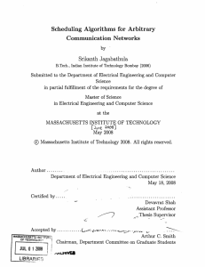 Scheduling  Algorithms  for  Arbitrary Communication  Networks