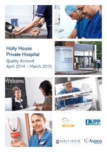 Holly House Private Hospital Quality Account April 2014 – March 2015