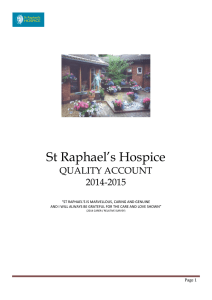 St Raphael’s Hospice QUALITY ACCOUNT 2014-2015