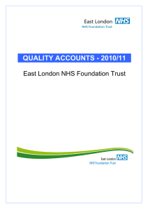 QUALITY ACCOUNTS - 2010/11  East London NHS Foundation Trust