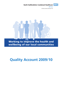 Quality Account 2009/10  Working to improve the health and