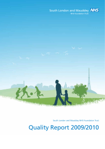 Quality Report 2009/2010 South London and Maudsley NHS Foundation Trust