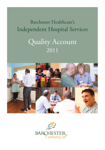 Quality Account Independent Hospital Services 2011 Barchester Healthcare’s