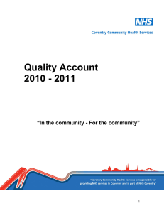 Quality Account 2010 - 2011 “In the community - For the community”