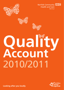 Quality Account 2010/2011 Looking after you locally