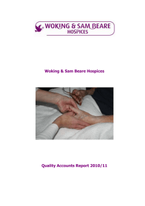 Woking &amp; Sam Beare Hospices Quality Accounts Report 2010/11