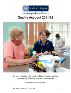 Quality Account 2011/12 provided by St Ann’s Hospice, Manchester