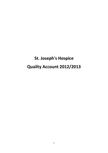 St. Joseph's Hospice Quality Account 2012/2013 1