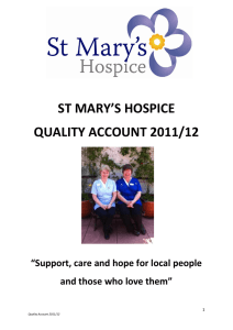 ST MARY’S HOSPICE QUALITY ACCOUNT 2011/12