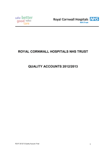 ROYAL CORNWALL HOSPITALS NHS TRUST  QUALITY ACCOUNTS 2012/2013 1