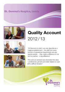 Quality Account 2012 / 13 St. Gemma’s Hospice, Leeds