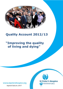 Quality Account 2012/13 “Improving the quality of living and dying”