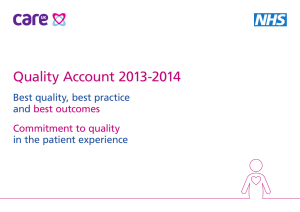 Quality Account 2013-2014 Best quality, best practice and in the patient experience