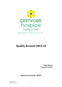 Quality Account 2013-14 Libby Mytton Director of Care