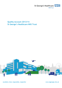 Quality Account 2013/14 St George’s Healthcare NHS Trust excellent, kind, responsible, respectful